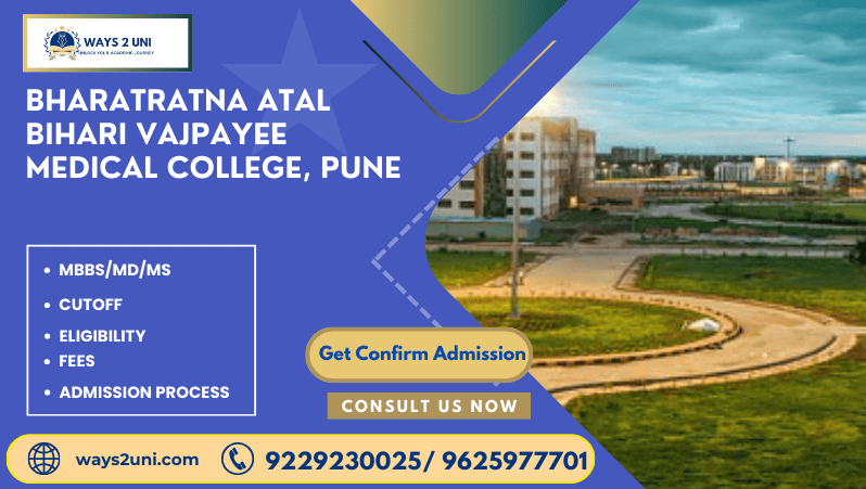 Direct admission in MBBS/MD/MS in Bharatratna Atal Bihari Vajpayee Medical College, Pune