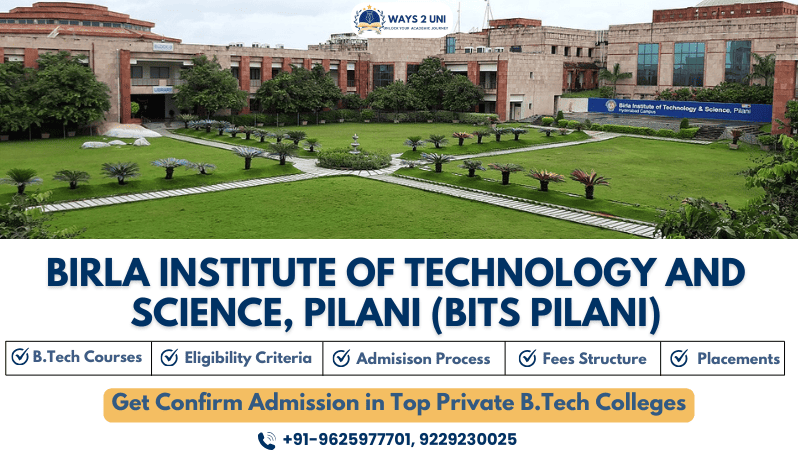 admission in Birla Institute of Technology And Science Pilani (BITS Pilani)