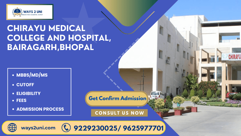 Direct admission in MBBS/MD/MS in Chirayu Medical College and Hospital, Bairagarh,Bhopal