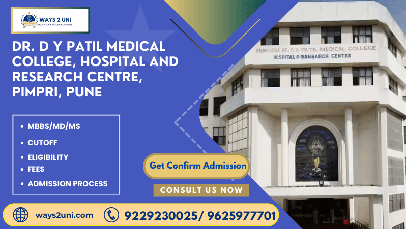 Direct admission in MBBS/MD/MS in Dr. D Y Patil Medical College, Hospital and Research Centre, Pimpri, Pune