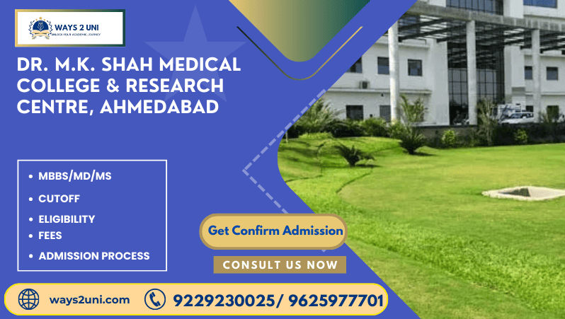 Direct admission in MBBS/MD/MS in Dr. M.K. Shah Medical College & Research Centre, Ahmedabad