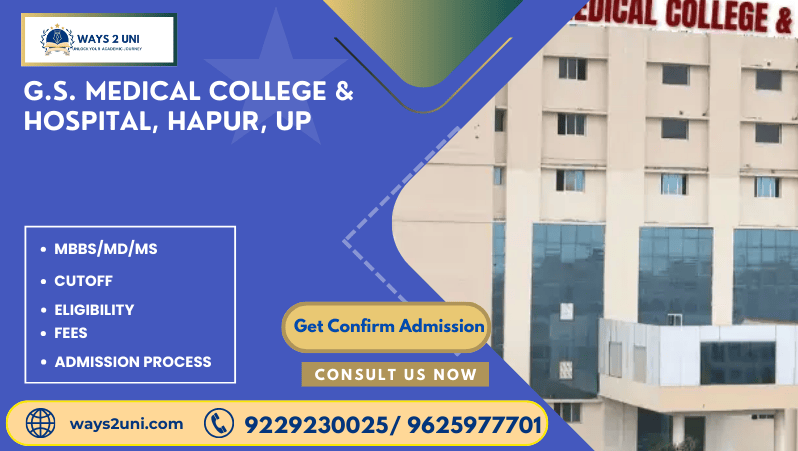 Direct admission in MBBS/MD/MS in G.S. Medical College & Hospital, Hapur, UP