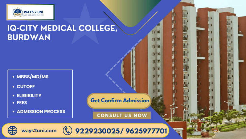 Direct admission in MBBS/MD/MS in IQ-City Medical College, Burdwan