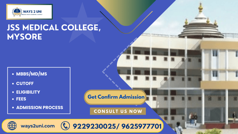 Direct admission in MBBS/MD/MS in JSS Medical College, Mysore