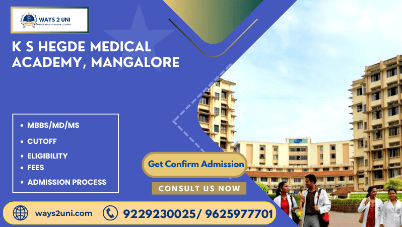 Direct admission in MBBS/MD/MS in K S Hegde Medical Academy, Mangalore