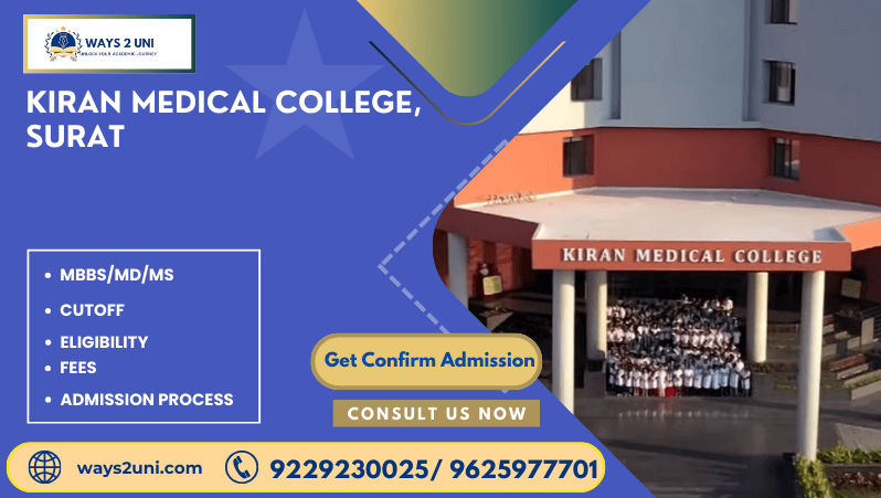 Direct admission in MBBS/MD/MS in Kiran Medical College, Surat