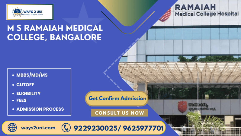 Direct admission in MBBS/MD/MS in M S Ramaiah Medical College, Bangalore