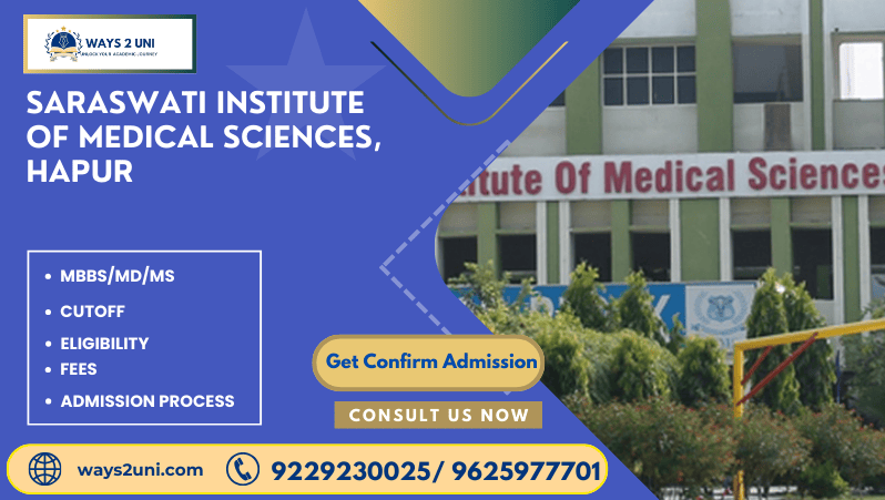Direct admission in MBBS/MD/MS in Saraswati Institute of Medical Sciences, Hapur