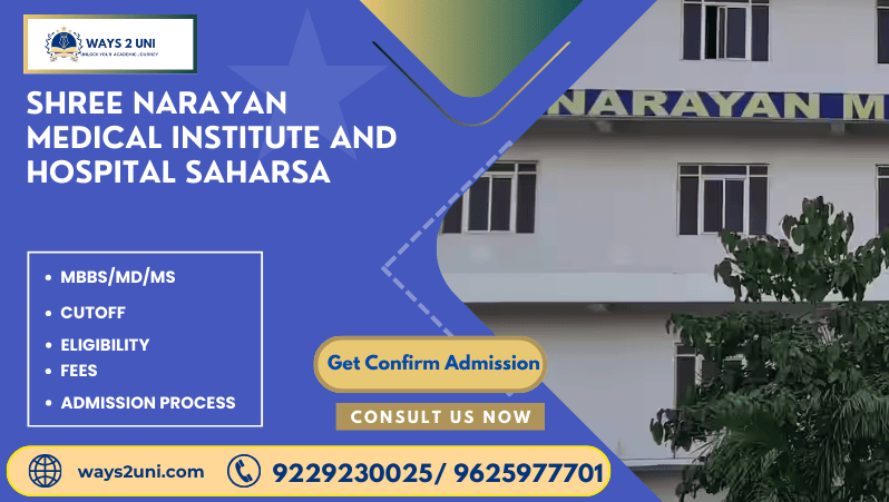 Direct admission in MBBS/MD/MS in Shree Narayan Medical Institute and Hospital Saharsa