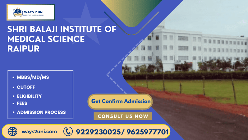 Direct admission in MBBS/MD/MS in Shri Balaji Institute of Medical Science Raipur