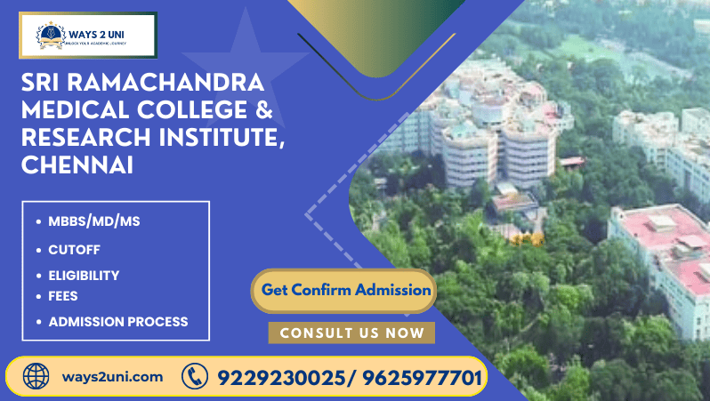 Direct admission in MBBS/MD/MS in Sri Ramachandra Medical College & Research Institute, Chennai
