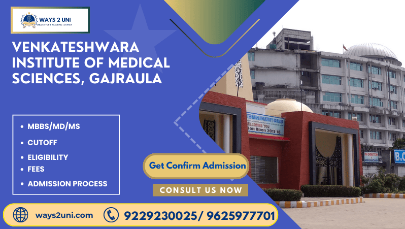 Direct admission in MBBS/MD/MS in Venkateshwara Institute of Medical Sciences, Gajraula
